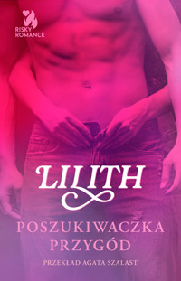 Poszukiwaczka przygód - Lilith - ebook + audiobook