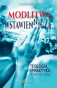 Modlitwa wstawiennicza - Mateusz Kicka - książka
