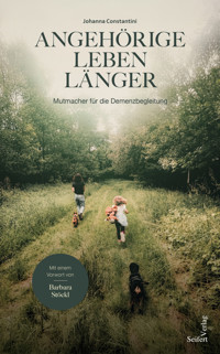 Angehörige leben länger - Johanna Constantini - ebook