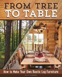 From Tree to Table - Alan Garbers - ebook