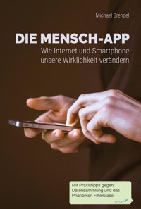 Die Mensch-App - Michael Brendel - ebook