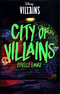 Disney Villians City of Villains - Estelle Laure - książka