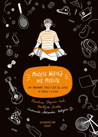 Możesz więcej, niż myślisz - Stępień-Cach Karolina, Broda Martyna - książka