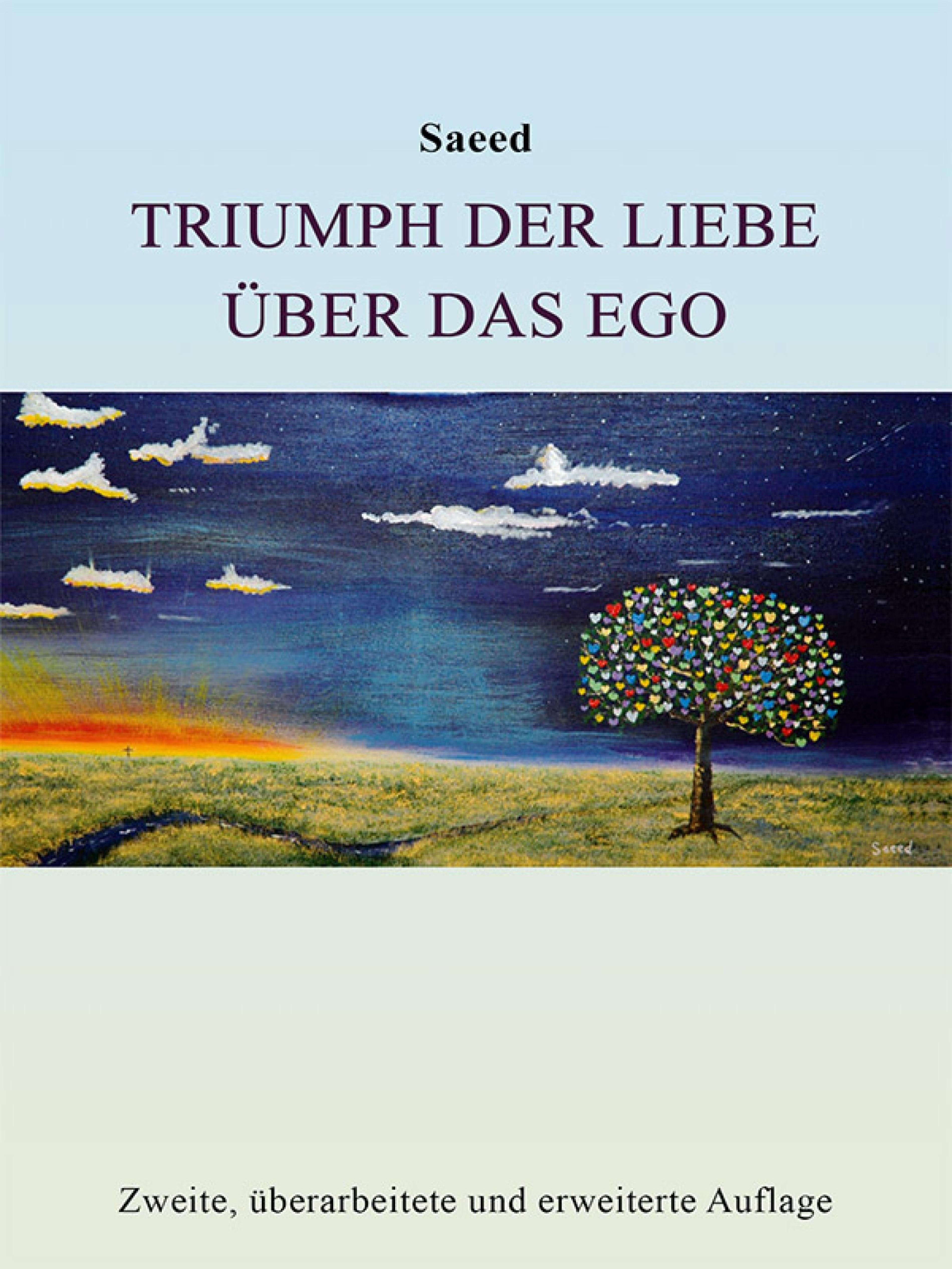 Triumph der Liebe über das Ego