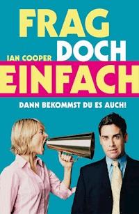 Frag doch einfach! - Ian Cooper - ebook