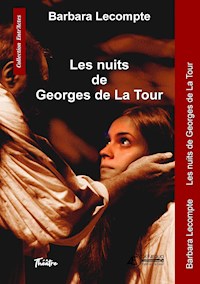 Les nuits de Georges de La Tour - Barbara Lecompte - ebook