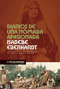 Diarios de una nómada apasionada - Isabelle Eberhardt - ebook