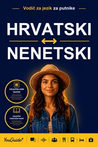 The Language Guide for Travelers - Croatian to Nenets - YouGuide - ebook