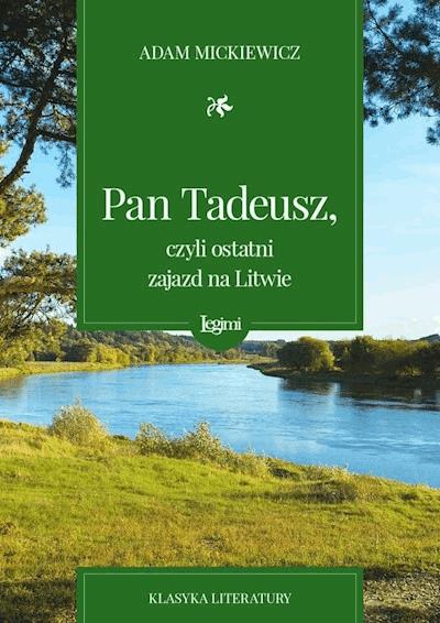 Okładka książki Pan Tadeusz, czyli ostatni zajazd na Litwie