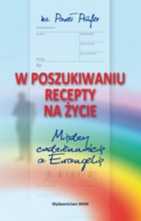 W poszukiwaniu recepty na życie - Prufer Paweł - książka
