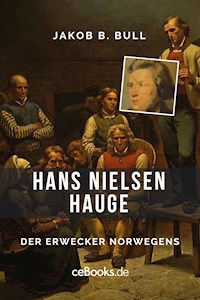 Hans Nielsen Hauge - Jakob B. Bull - ebook