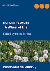The Lover's World - ALICE B. STOCKHAM - ebook