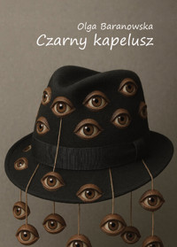 Czarny kapelusz - Baranowska Olga - książka