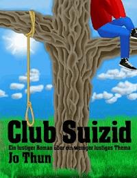 Club Suizid - Jo Thun - ebook