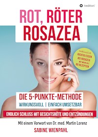 ROT RÖTER ROSAZEA - Sabine Wienpahl - ebook