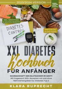 XXL Diabetes Kochbuch für Anfänger - Klara Ruprecht - ebook