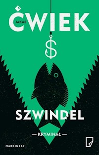 Szwindel - Ćwiek Jakub - ebook + audiobook + książka