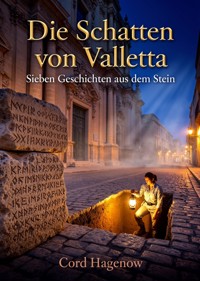 Die Schatten von Valletta - Cord Hagenow - ebook