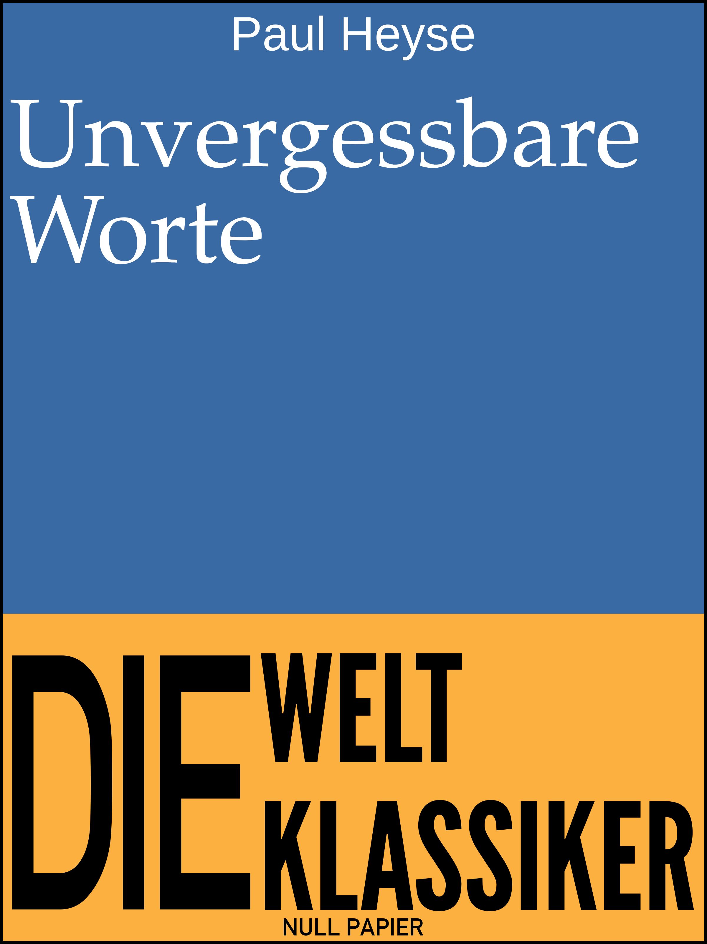 Unvergessbare Worte