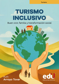Turismo inclusivo - Ruth Arroyo Tovar - ebook