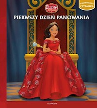 Elena z Avalonu. Ilustrowana czytanka. Pierwszy dzień panowania - Rogers Tom - książka
