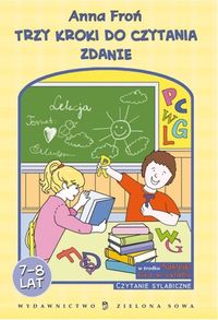 Trzy kroki do czytania Zdanie 7-8 lat - Froń Anna - książka