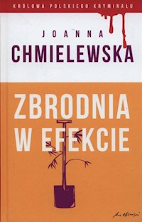 Zbrodnia w efekcie - Joanna Chmielewska - książka