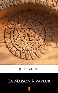 La Maison à vapeur - Jules Verne - ebook