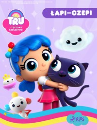 Tru i Tęczowe Królestwo: Łapi–czepi - Guru Studio - ebook + audiobook