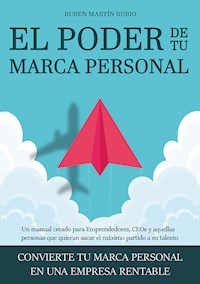 EL PODER DE TU MARCA PERSONAL - Rubén Martín - ebook