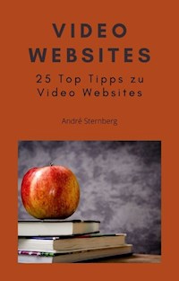 Video Websites - Andre Sternberg - ebook