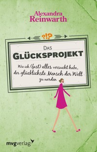 Das Glücksprojekt - Reinwarth Alexandra - ebook