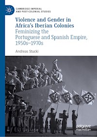 Violence and Gender in Africa's Iberian Colonies - Andreas Stucki - ebook