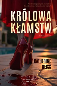 Królowa kłamstw - Catherine Reiss - ebook + audiobook + książka