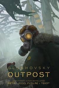 Outpost - Dmitry Glukhovsky - książka