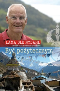 Być pożytecznym - Nydahl Lama Ole - książka