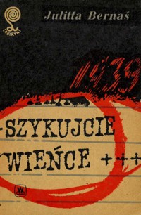 Szykujcie wieńce - Julitta Mikulska-Bernaś - ebook