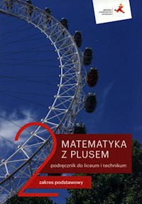 Matematyka z plusem 2 Podręcznik Zakres podstawowy - Dobrowolska Małgorzata, Karpiński Marcin, Lech Jacek - książka