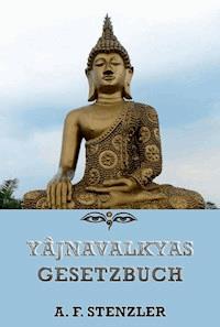 Yajnavalkya's Gesetzbuch -  - ebook