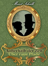 Außerhalb der Zeit - Marit Schalk - ebook