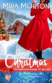 Carol´s Christmas - Mira Morton - ebook