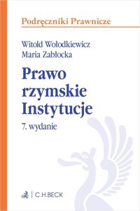 Prawo rzymskie Instytucje - Wołodkiewicz Witold, Zabłocka Maria - książka
