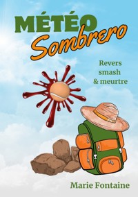 Météo Sombrero - Marie Fontaine - ebook