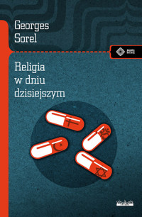 Religia w dniu dzisiejszym - Georges Sorel - książka