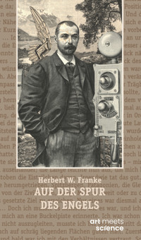 AUF DER SPUR DES ENGELS - Herbert W. Franke - ebook
