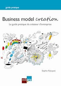 Business Model Creation - Sophie Racquez - ebook