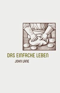 Das einfache Leben - John Lane - ebook