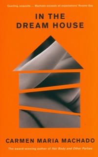 In the Dream House - Machado Carmen Maria - książka