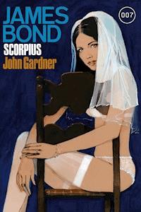 James Bond 22: Scorpius - John Gardner - ebook