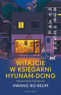 Witajcie w księgarni Hyunam-Dong - Bo-Reum Hwang - ebook + audiobook + książka